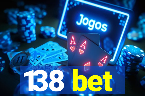 138 bet